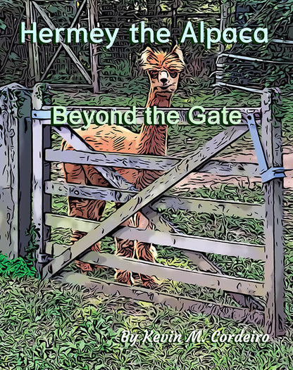 Hermey the Alpaca: Beyond the Gate (Children's Picture Book)