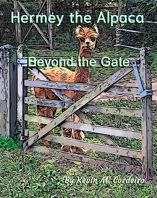 Hermey the Alpaca: Beyond the Gate (Children's Picture Book)